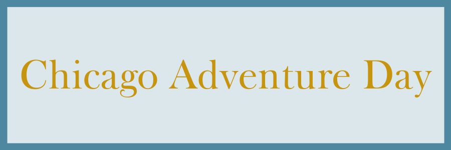 Chicago Adventure Day label